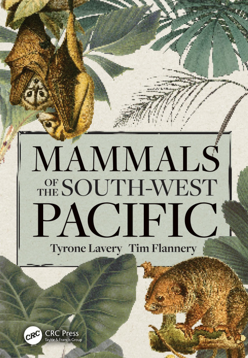 Carte Mammals of the South-West Pacific Tyrone (The Australian Nat. Univ.) Lavery