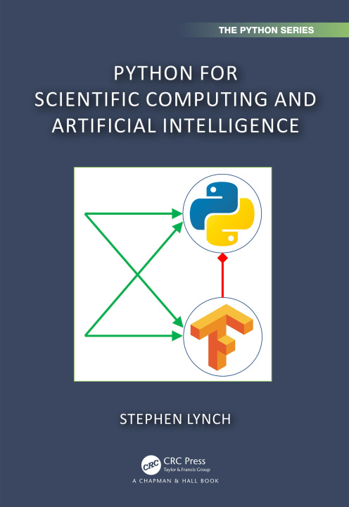 Kniha Python for Scientific Computing and Artificial Intelligence Stephen Lynch