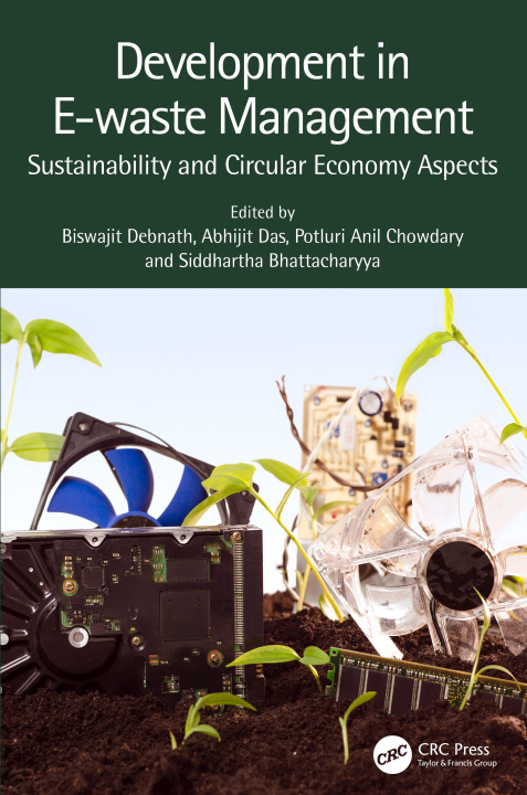 Book Development in E-waste Management Biswajit Debnath