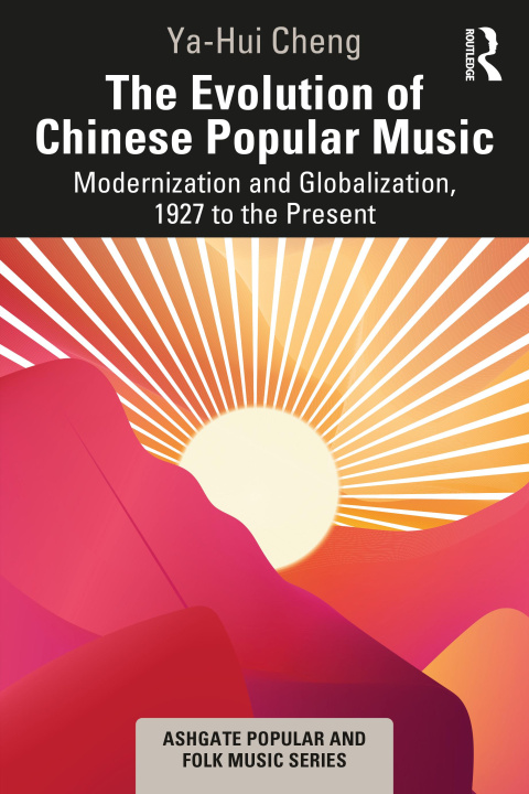 Buch Evolution of Chinese Popular Music Ya-Hui Cheng