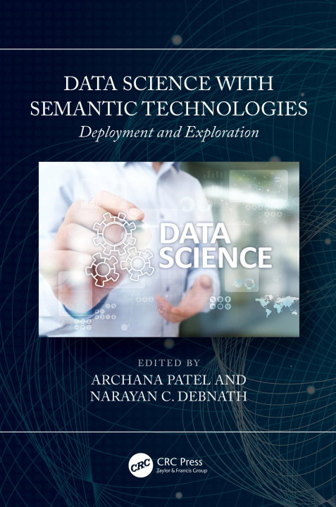 Book Data Science with Semantic Technologies Archana Patel