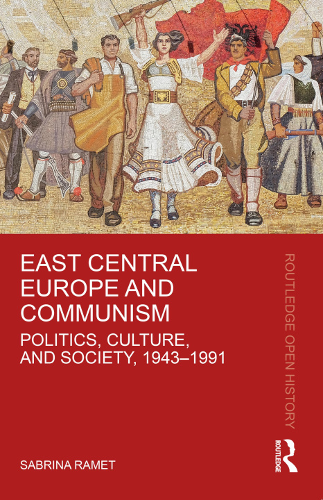 Knjiga East Central Europe and Communism Ramet