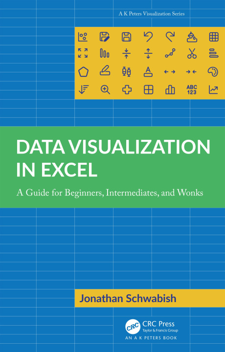Kniha Data Visualization in Excel Jonathan Schwabish