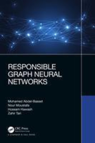 Книга Responsible Graph Neural Networks Nour Moustafa