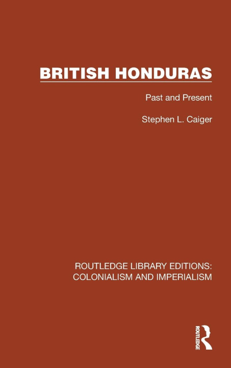 Carte British Honduras Stephen L. Caiger