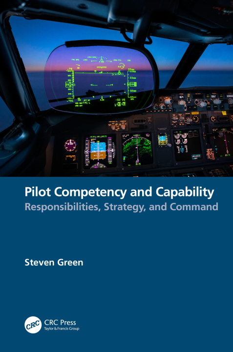 Könyv Pilot Competency and Capability Steven Green