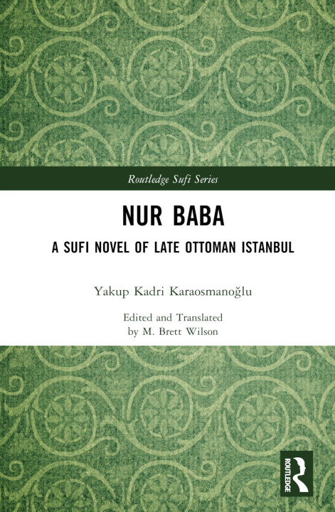 Kniha Nur Baba Yakup Kadri Karaosmanoglu