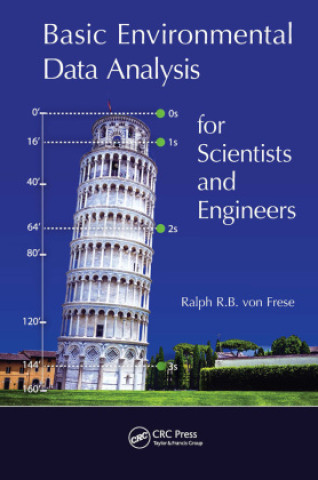 Knjiga Basic Environmental Data Analysis for Scientists and Engineers Ralph R.B. Von Frese