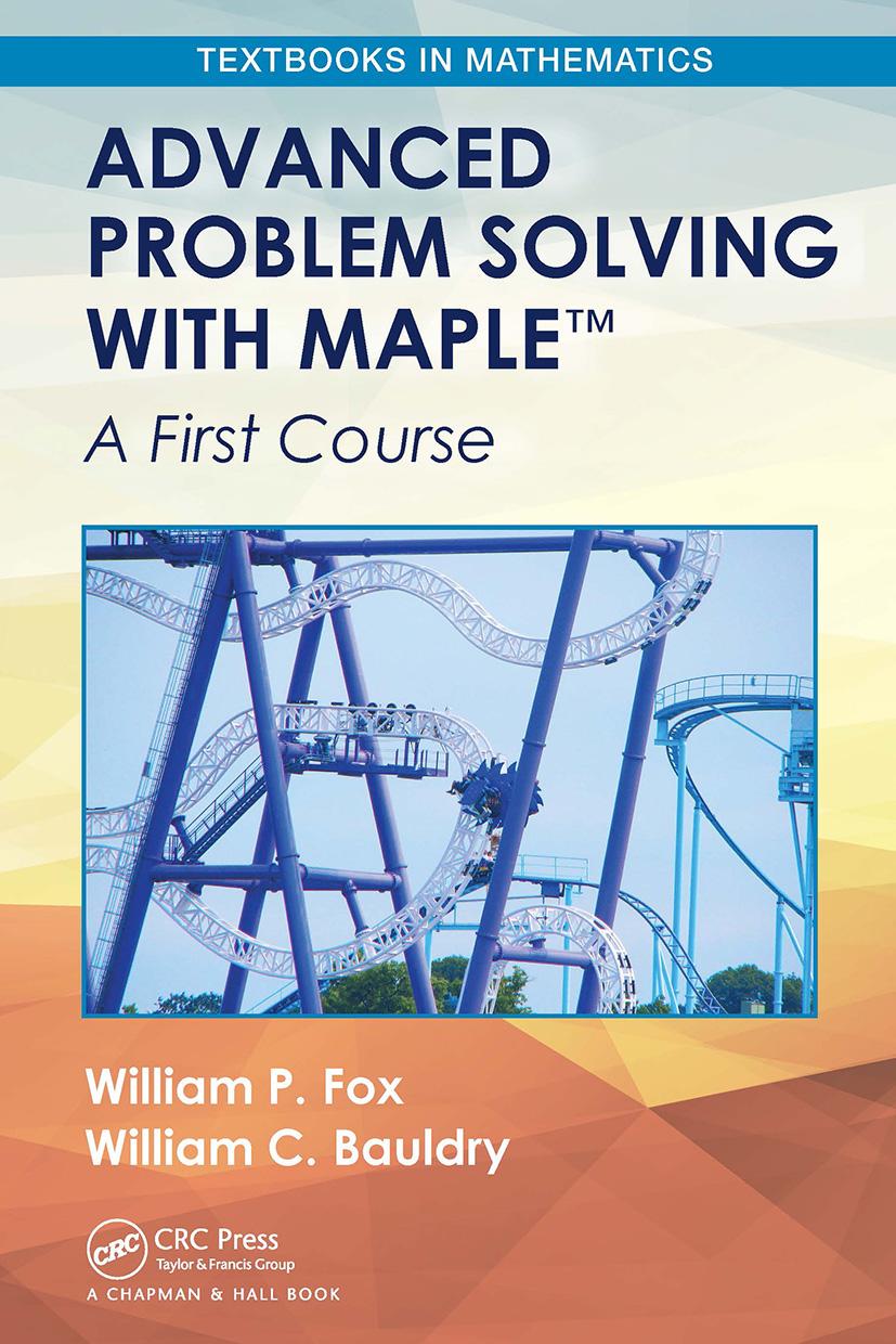 Knjiga Advanced Problem Solving with Maple William P. (U.S. Naval Post Graduate School) Fox