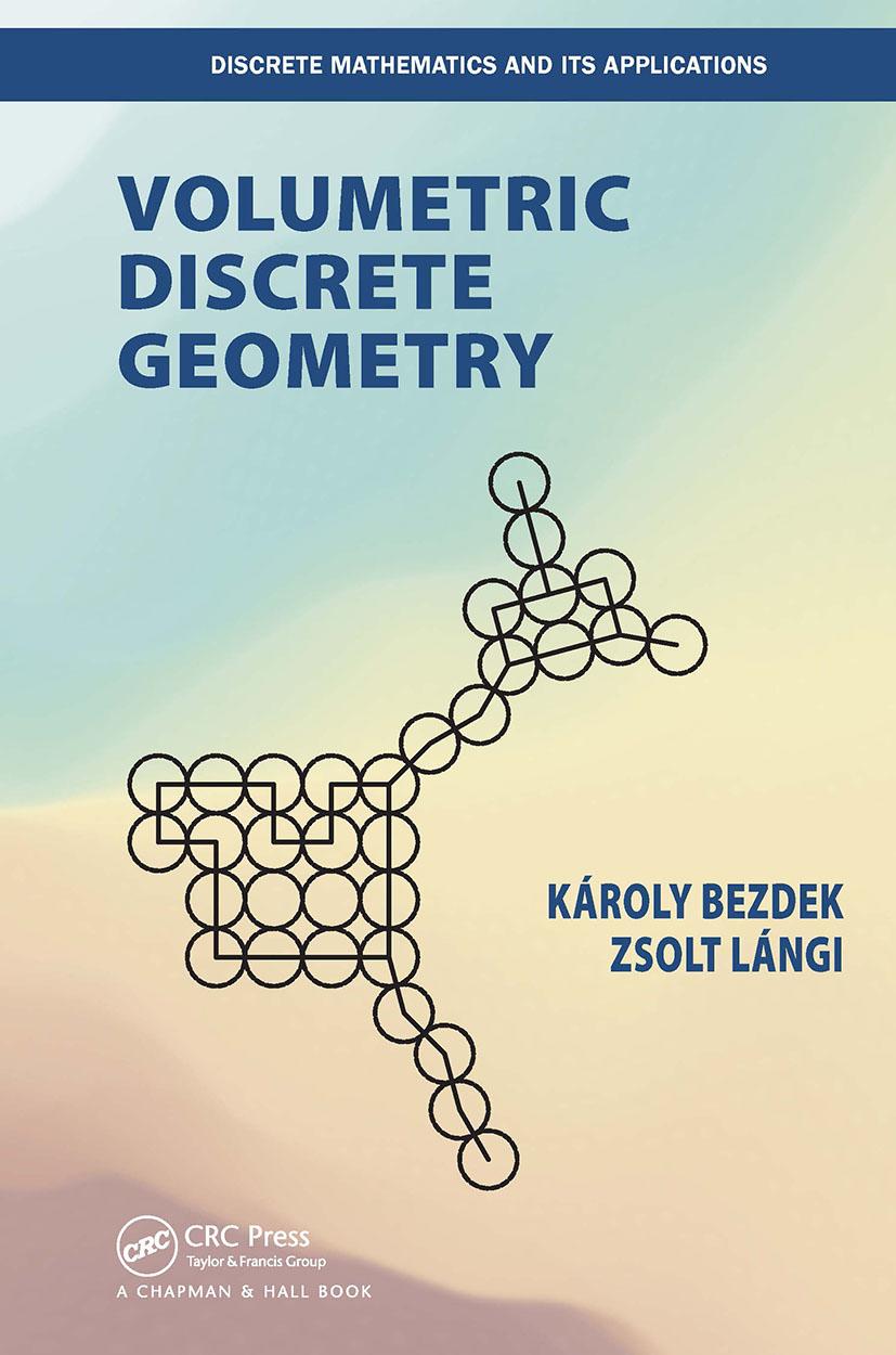 Book Volumetric Discrete Geometry Karoly Bezdek