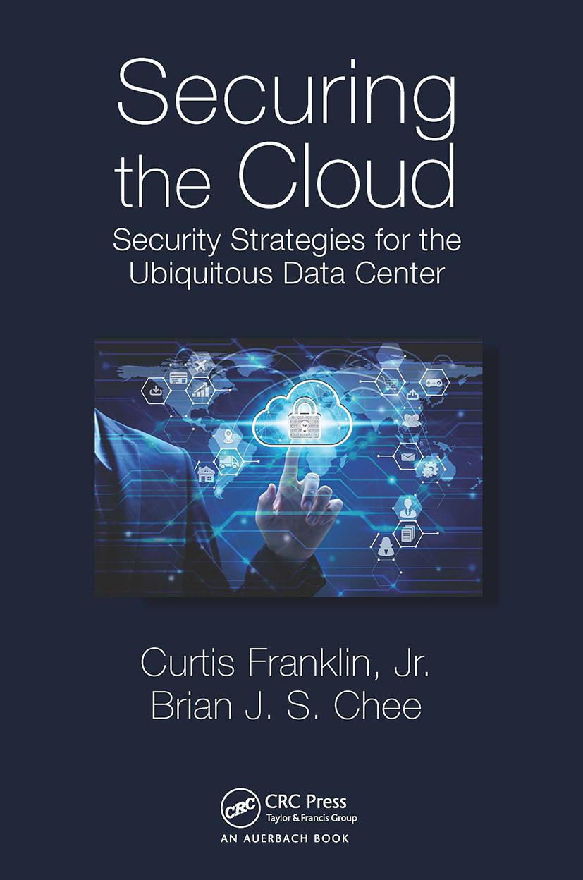 Книга Securing the Cloud Curtis Franklin Jr.