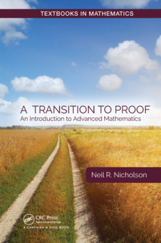 Knjiga Transition to Proof Neil R. Nicholson