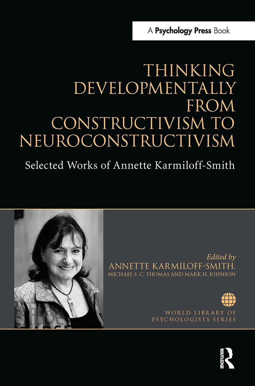 Kniha Thinking Developmentally from Constructivism to Neuroconstructivism Karmiloff-Smith