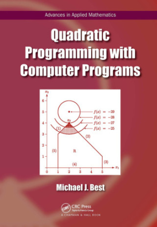 Kniha Quadratic Programming with Computer Programs Michael J. (University of Waterloo) Best