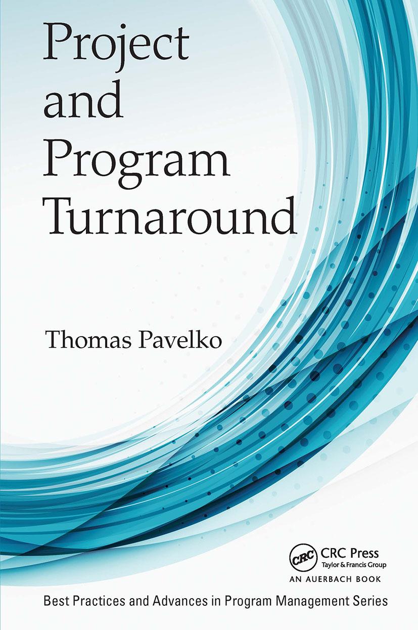 Knjiga Project and Program Turnaround Thomas Pavelko