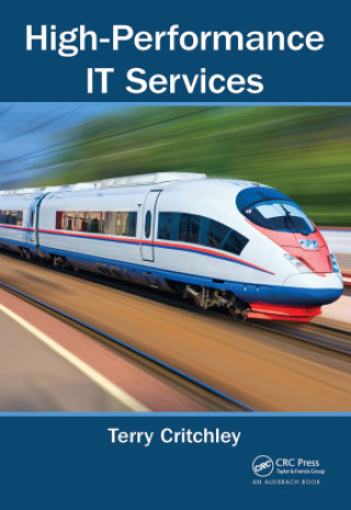 Knjiga High-Performance IT Services Critchley