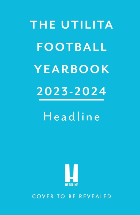 Knjiga Utilita Football Yearbook 2023-2024 Headline