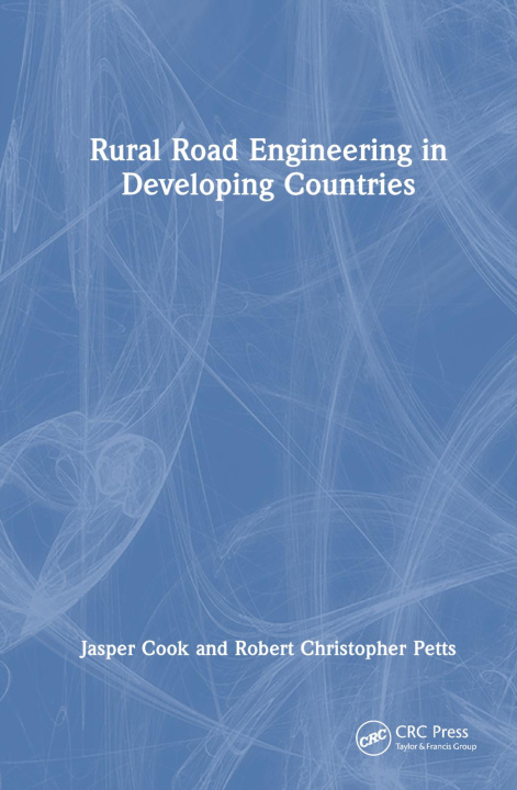 Book Rural Road Engineering in Developing Countries Cook