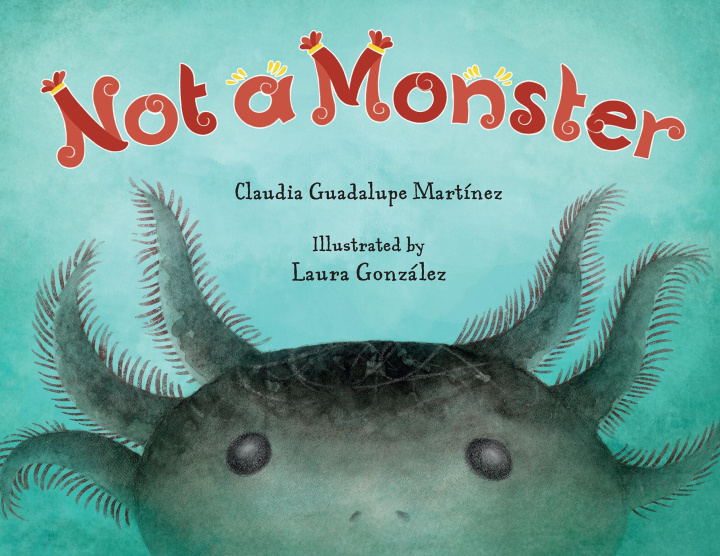Boek Not A Monster Claudia Guadalupe Martinez