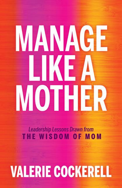 Carte Manage Like a Mother Valerie Cockerell