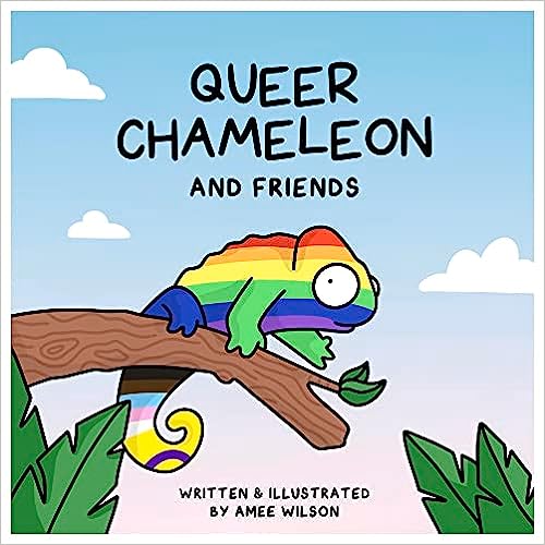 Book Queer Chameleon and Friends Amee Wilson