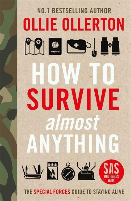Kniha How To Survive (Almost) Anything Ollie Ollerton