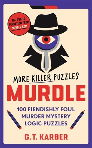 Книга Murdle: More Killer Puzzles G.T Karber