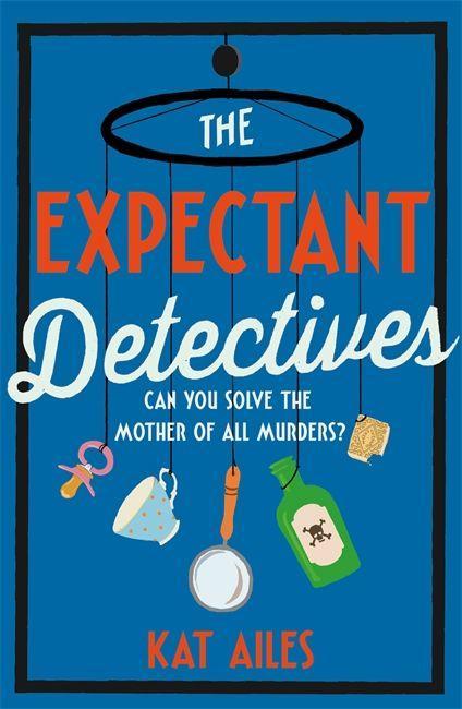 Книга Expectant Detectives Kat Ailes
