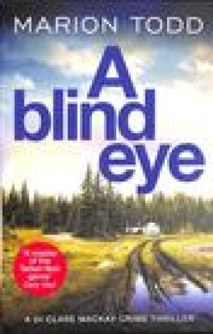 Knjiga Blind Eye Marion Todd