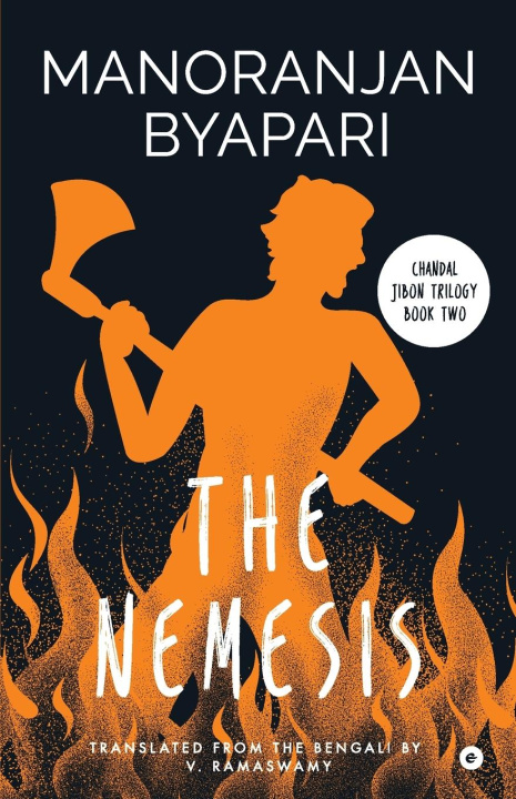 Knjiga Nemesis (Chandal Jibon Trilogy - Book 2) Manoranjan Byapari