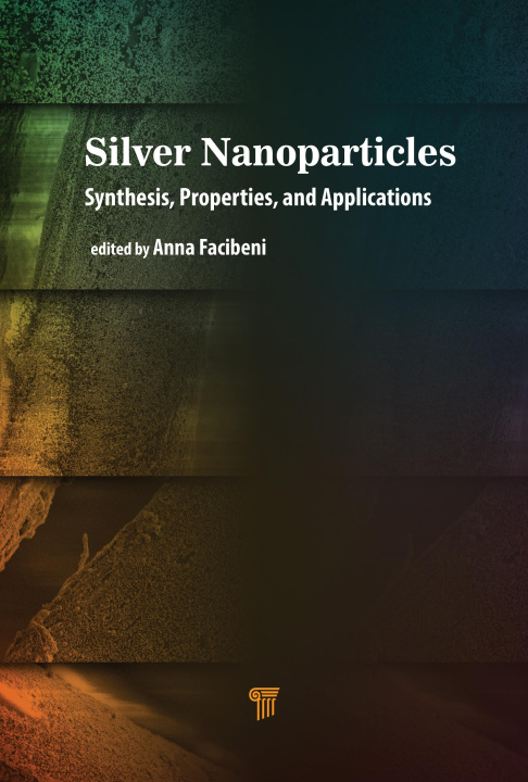 Knjiga Silver Nanoparticles Anna Facibeni