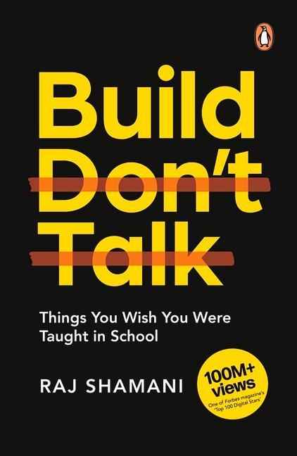 Könyv Build, Don't Talk: Things You Wish You Were Taught in School 