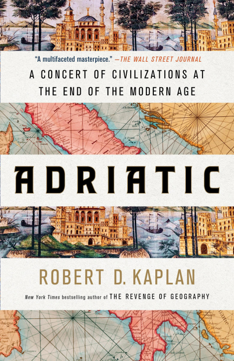 Książka Adriatic: A Concert of Civilizations at the End of the Modern Age 