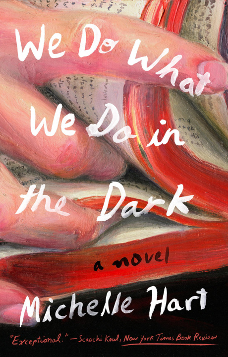 Книга We Do What We Do in the Dark 