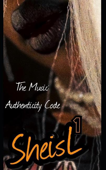 Knjiga The Music: Authenticity Code Sheisl