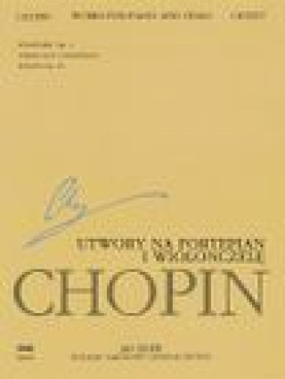 Könyv Works for Piano and Cello: Chopin National Edition 23a, Vol. XVI Jan Ekier