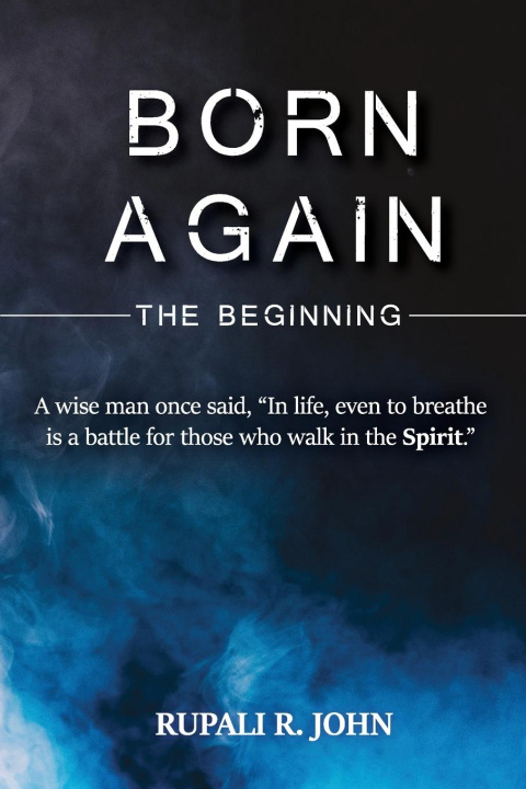 Knjiga Born Again - The Beginning Rupali R. John