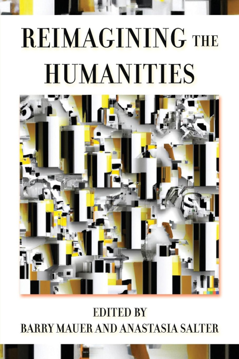Buch Reimagining the Humanities Anastasia Salter