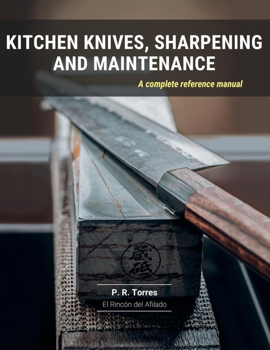 Kniha Kitchen Knives, Sharpening and Maintenance 