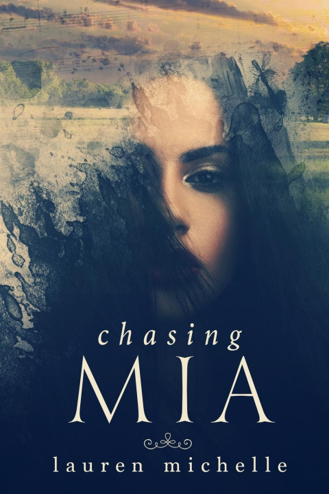 Knjiga Chasing Mia Lauren Michelle