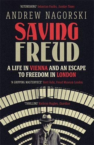 Knjiga Saving Freud Andrew Nagorski