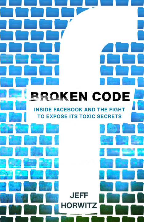 Book The Facebook Files Jeff Horwitz
