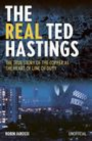 Knjiga The Real Ted Hastings Robin Jarossi