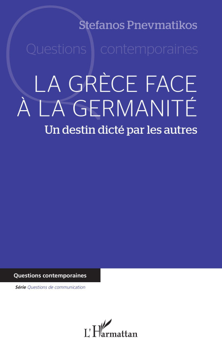 Buch La Grèce face à la germanité Pnevmatikos