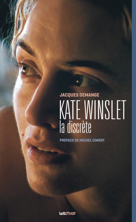Kniha Kate Winslet, la discrète Demange
