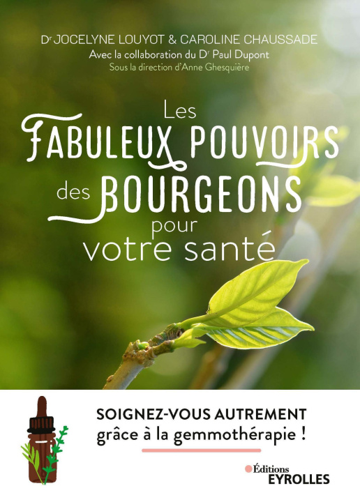 Книга Les fabuleux pouvoirs des bourgeons pour votre santé Dupont