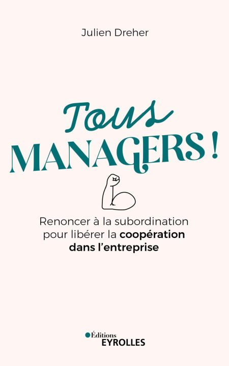 Boek Tous managers ! Dreher