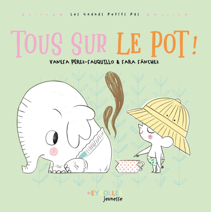 Libro Tous sur le pot ! Sanchez
