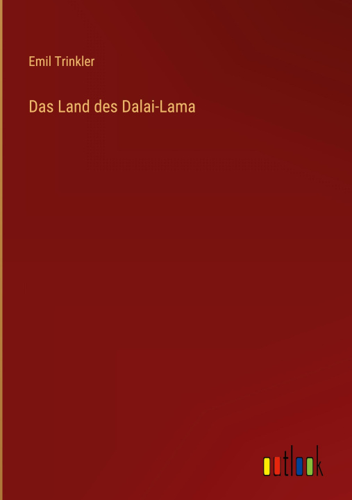 Boek Das Land des Dalai-Lama Emil Trinkler