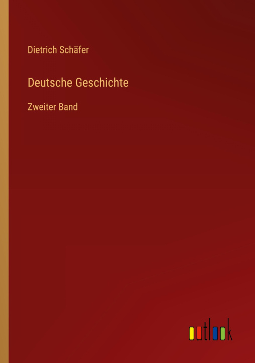 Book Deutsche Geschichte Dietrich Schäfer